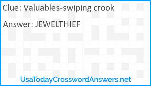 Valuables-swiping crook Answer