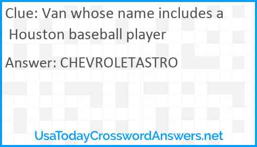 Van whose name includes a Houston baseball player Answer