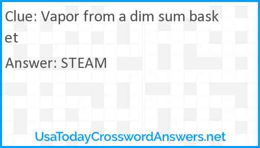 Vapor from a dim sum basket Answer