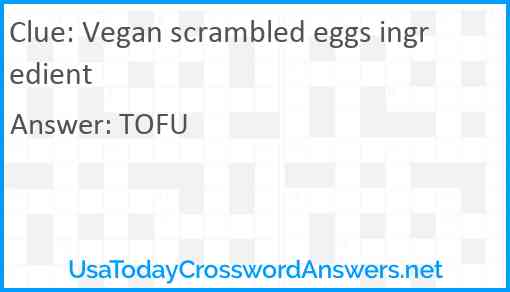 Vegan scrambled eggs ingredient Answer