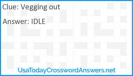 Vegging out Answer