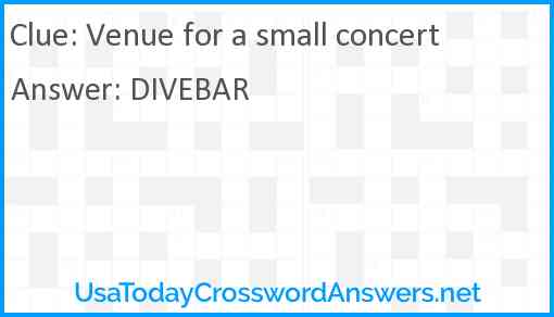 Venue for a small concert Answer
