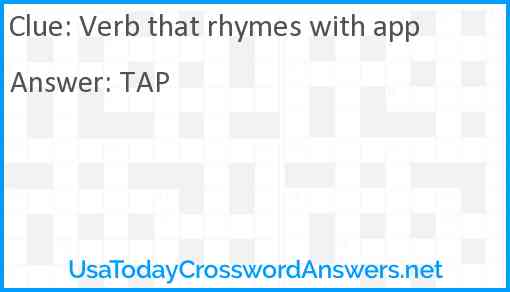 Verb that rhymes with app Answer