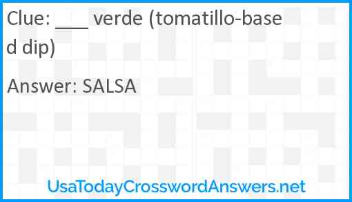 ___ verde (tomatillo-based dip) Answer