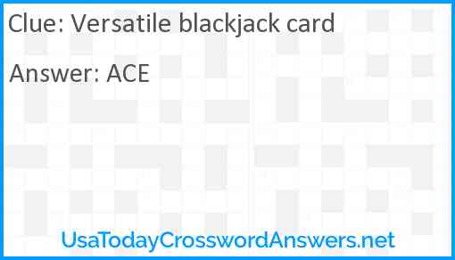 Versatile blackjack card Answer