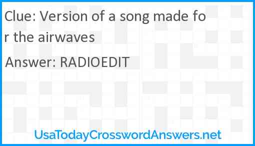 Version of a song made for the airwaves Answer