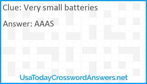 Very small batteries Answer
