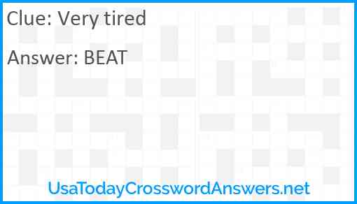 Very tired Answer