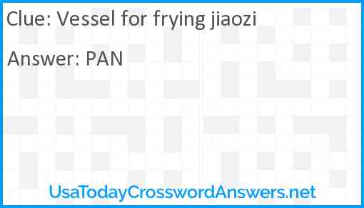 Vessel for frying jiaozi Answer