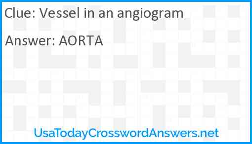 Vessel in an angiogram Answer