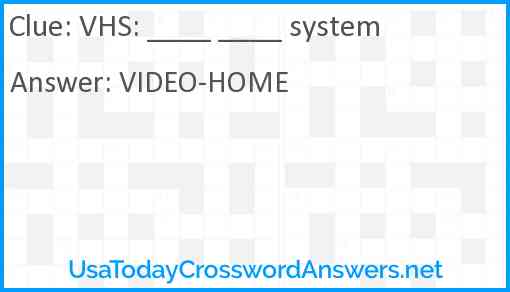 VHS: ____ ____ System Answer