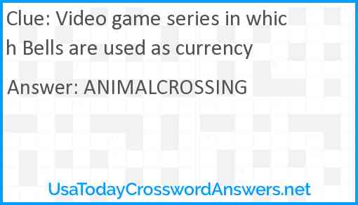 Video game series in which Bells are used as currency Answer