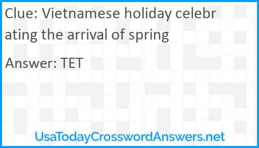 Vietnamese holiday celebrating the arrival of spring Answer
