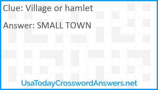 Village or hamlet Answer