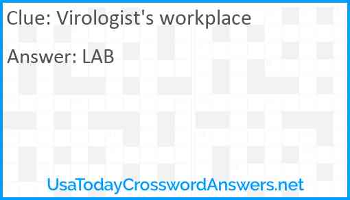 Virologist's workplace Answer