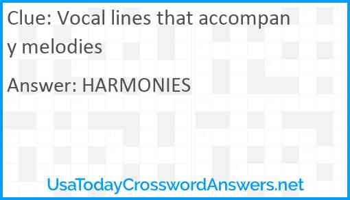 Vocal lines that accompany melodies Answer