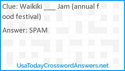 Waikiki ___ Jam (annual food festival) Answer