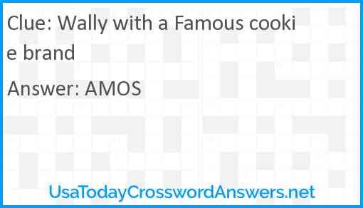 Wally with a Famous cookie brand Answer