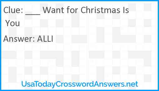 ___ Want for Christmas Is You Answer