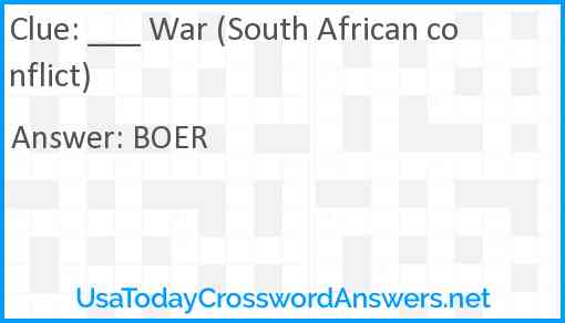 ___ War (South African conflict) Answer