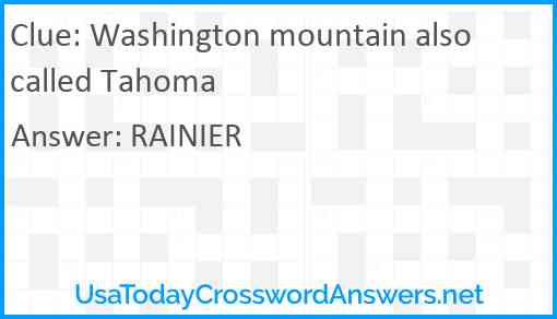 Washington mountain also called Tahoma Answer