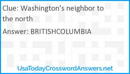Washington's neighbor to the north Answer