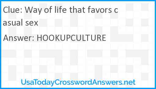 Way of life that favors casual sex Answer