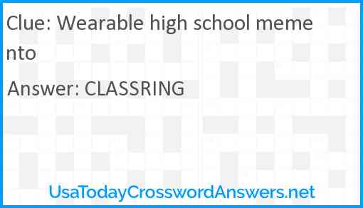 Wearable high school memento Answer