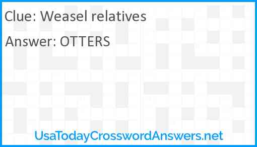 Weasel relatives Answer