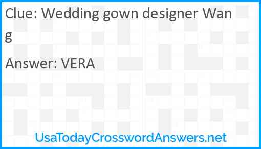Wedding gown designer Wang Answer