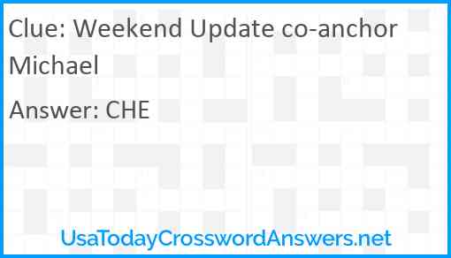 Weekend Update co-anchor Michael Answer