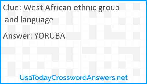 West African ethnic group and language Answer