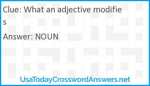 What an adjective modifies Answer
