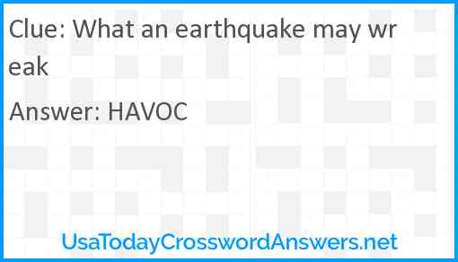 What an earthquake may wreak Answer