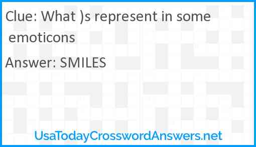 What )s represent in some emoticons Answer