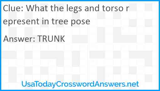 What the legs and torso represent in tree pose Answer