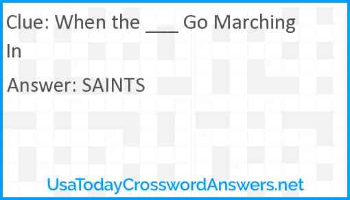 When the ___ Go Marching In Answer