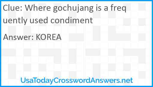 Where gochujang is a frequently used condiment Answer