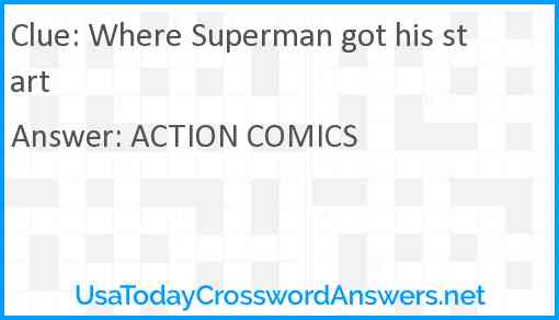 Where Superman got his start Answer