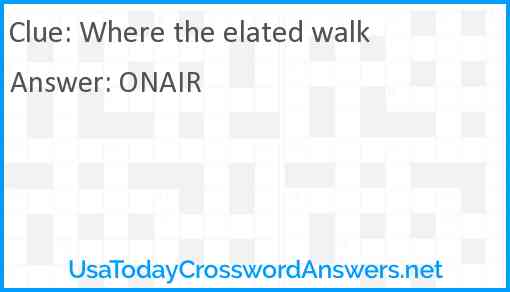 Where the elated walk Answer