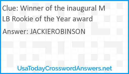 Winner of the inaugural MLB Rookie of the Year award Answer