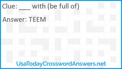 ___ with (be full of) Answer