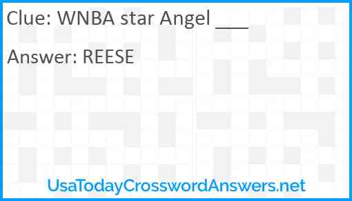 WNBA star Angel ___ Answer