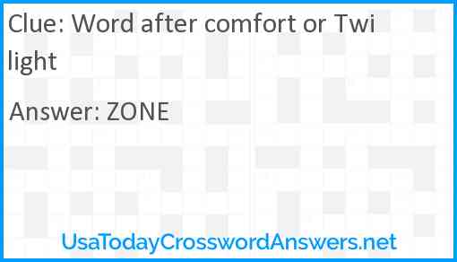 Word after comfort or Twilight Answer