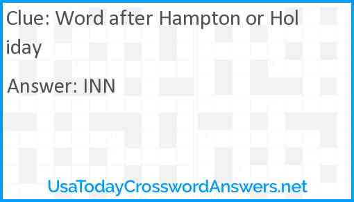Word after Hampton or Holiday Answer