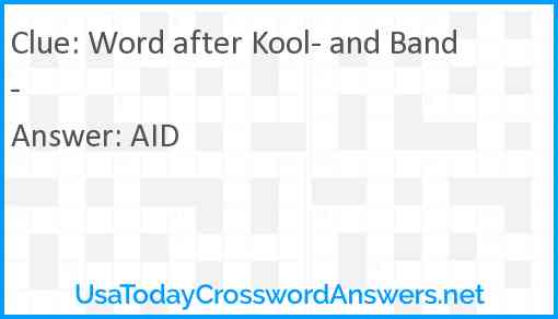 Word after Kool- and Band- Answer