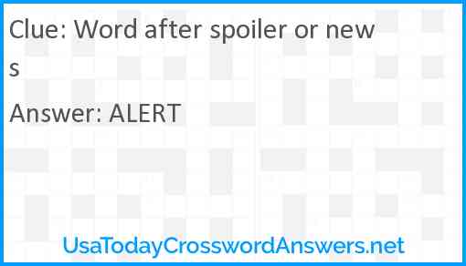 Word after spoiler or news Answer