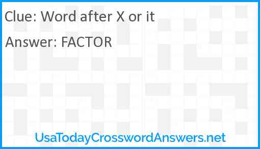 Word after X or it Answer