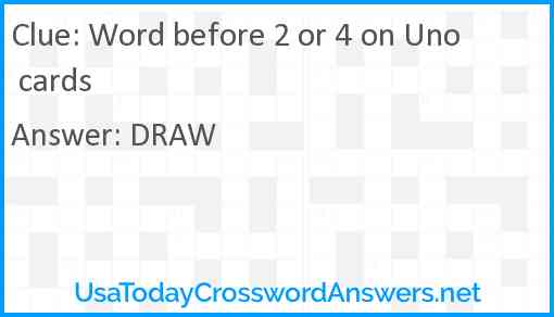 Word before 2 or 4 on Uno cards Answer