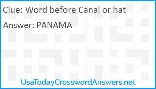 Word before Canal or hat Answer